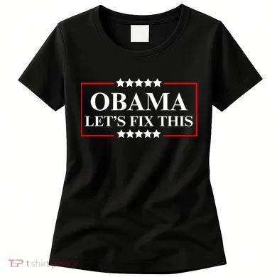 Obama 2028 Let’s Fix This Women's T-Shirt