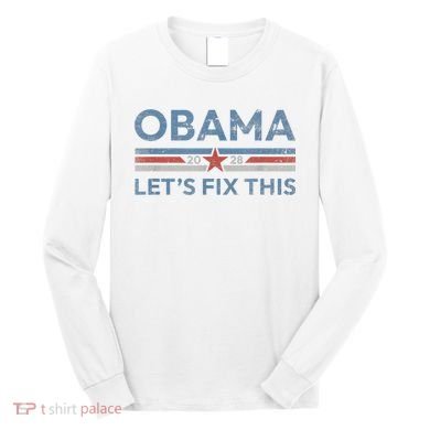 Obama 2028 Political Protest Rally Long Sleeve Shirt