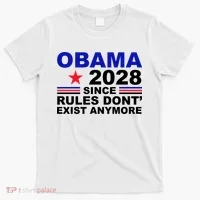 Obama 2028 Since Rules Don't Exist Anymore T-Shirt thumb 0