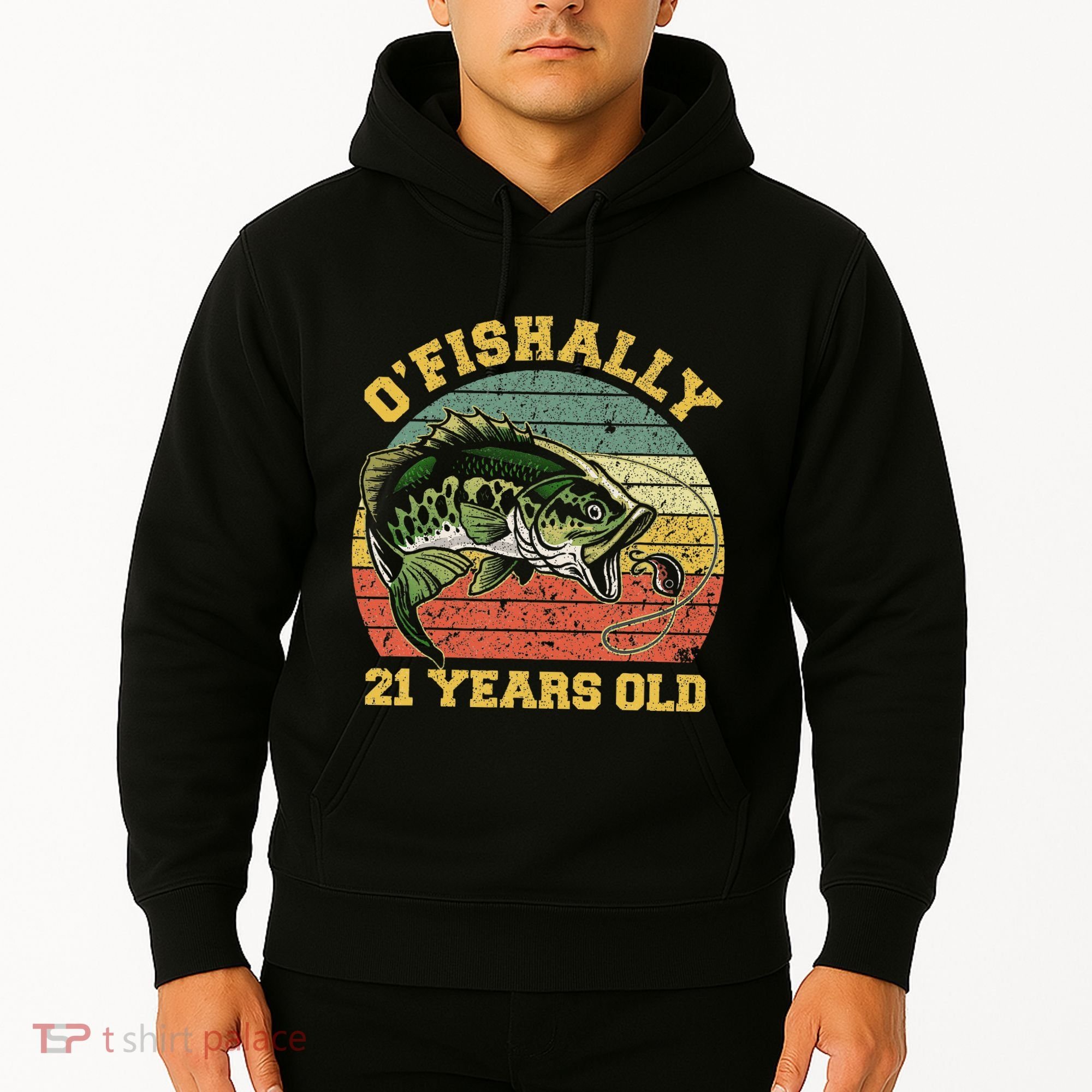 OFishally 21 Years Old Fishing Birthday Theme Party 21st Hoodie