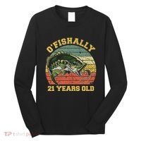 OFishally 21 Years Old Fishing Birthday Theme Party 21st Long Sleeve Shirt thumb 0