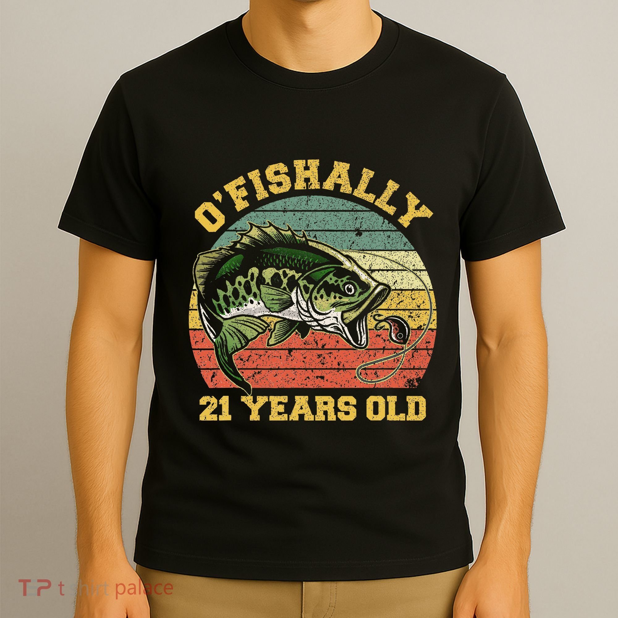 OFishally 21 Years Old Fishing Birthday Theme Party 21st T-Shirt