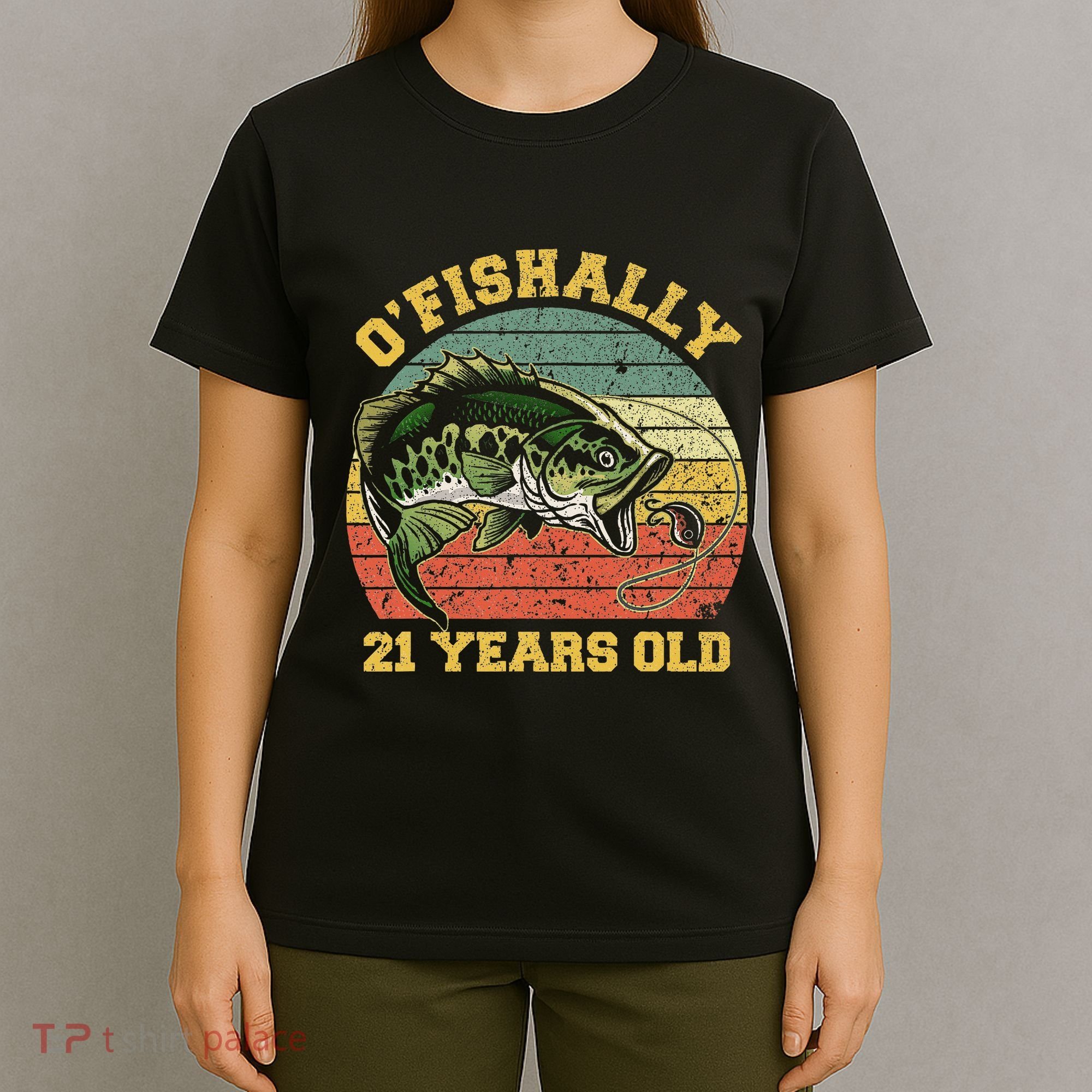 OFishally 21 Years Old Fishing Birthday Theme Party 21st T-Shirt
