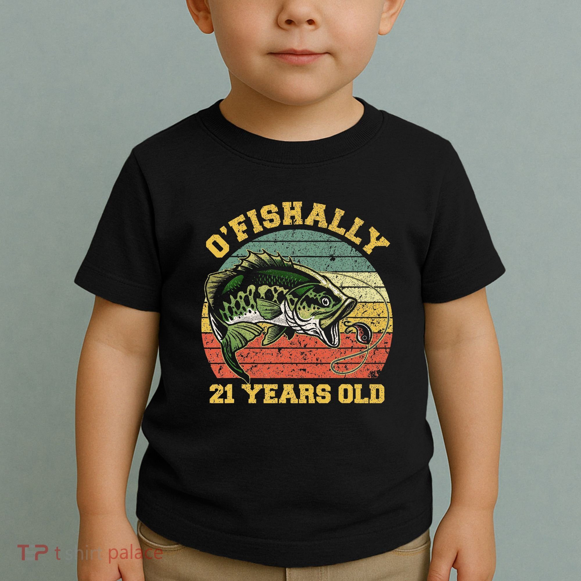 OFishally 21 Years Old Fishing Birthday Theme Party 21st Toddler T-Shirt
