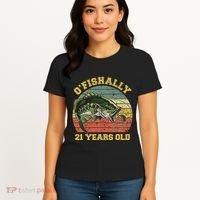 OFishally 21 Years Old Fishing Birthday Theme Party 21st Women's T-Shirt thumb 4