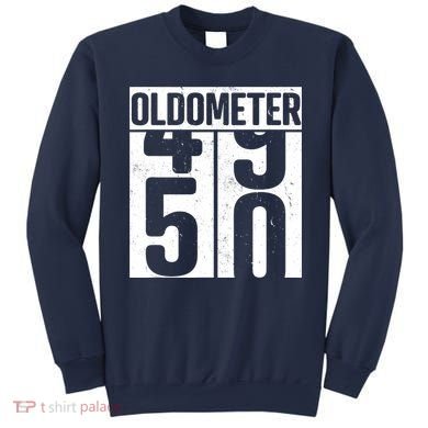 Oldometer 50 50th Birthday Oldometer Sweatshirt