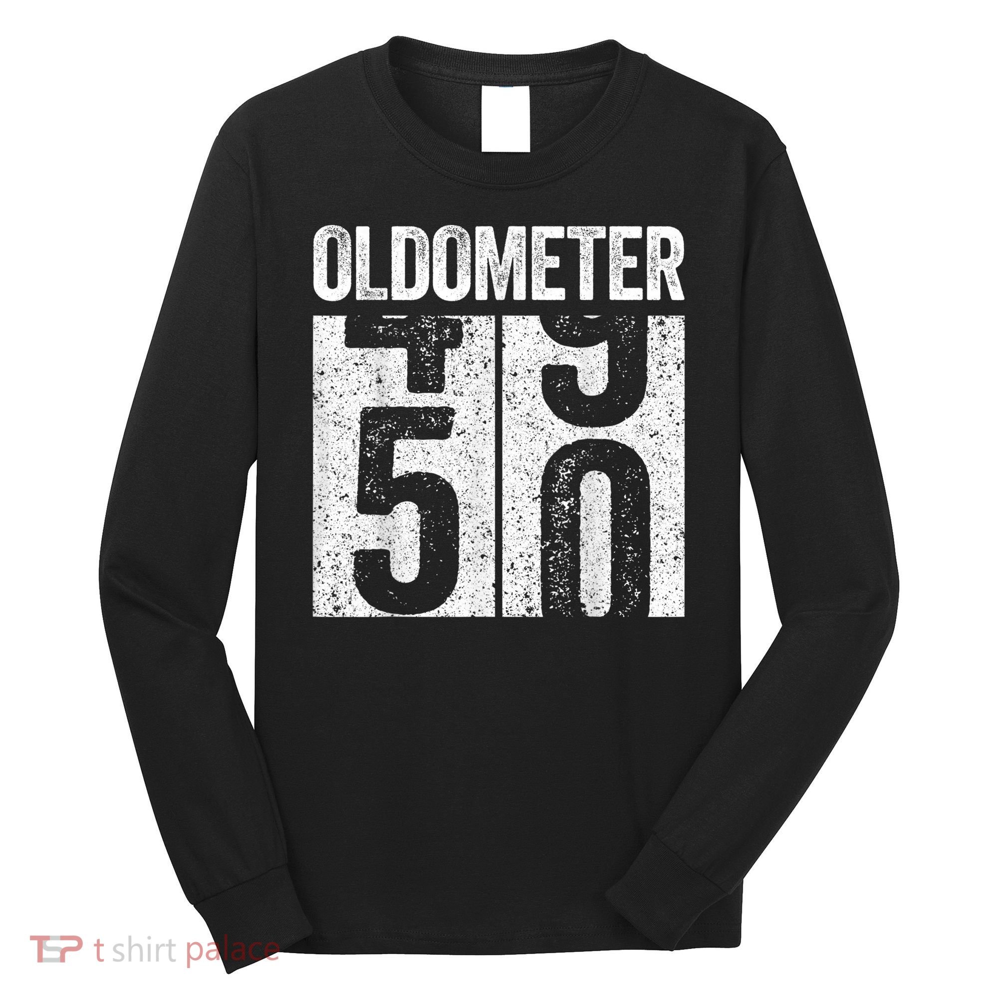 Oldometer 50 50th Birthday Shirt shirt Long Sleeve Shirt