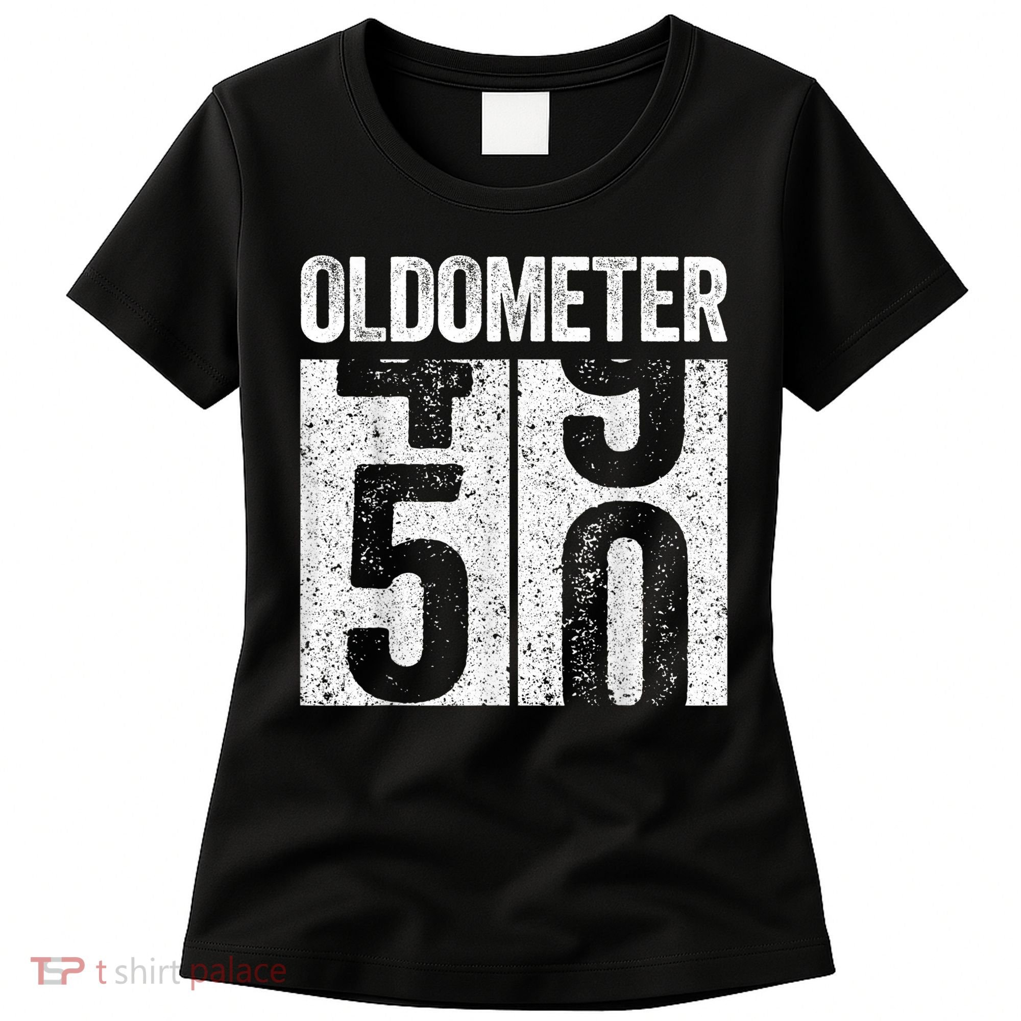 Oldometer 50 50th Birthday Shirt shirt Women's T-Shirt