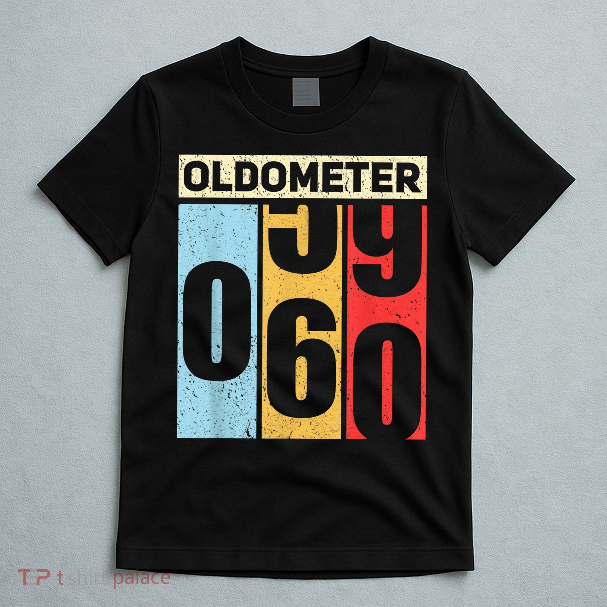 Oldometer 59-60 Funny 60th Birthday Odometer Gift Oldometer T-Shirt