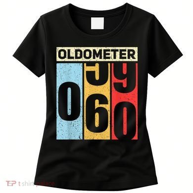 Oldometer 59-60 Funny 60th Birthday Odometer Gift Oldometer Women's T-Shirt