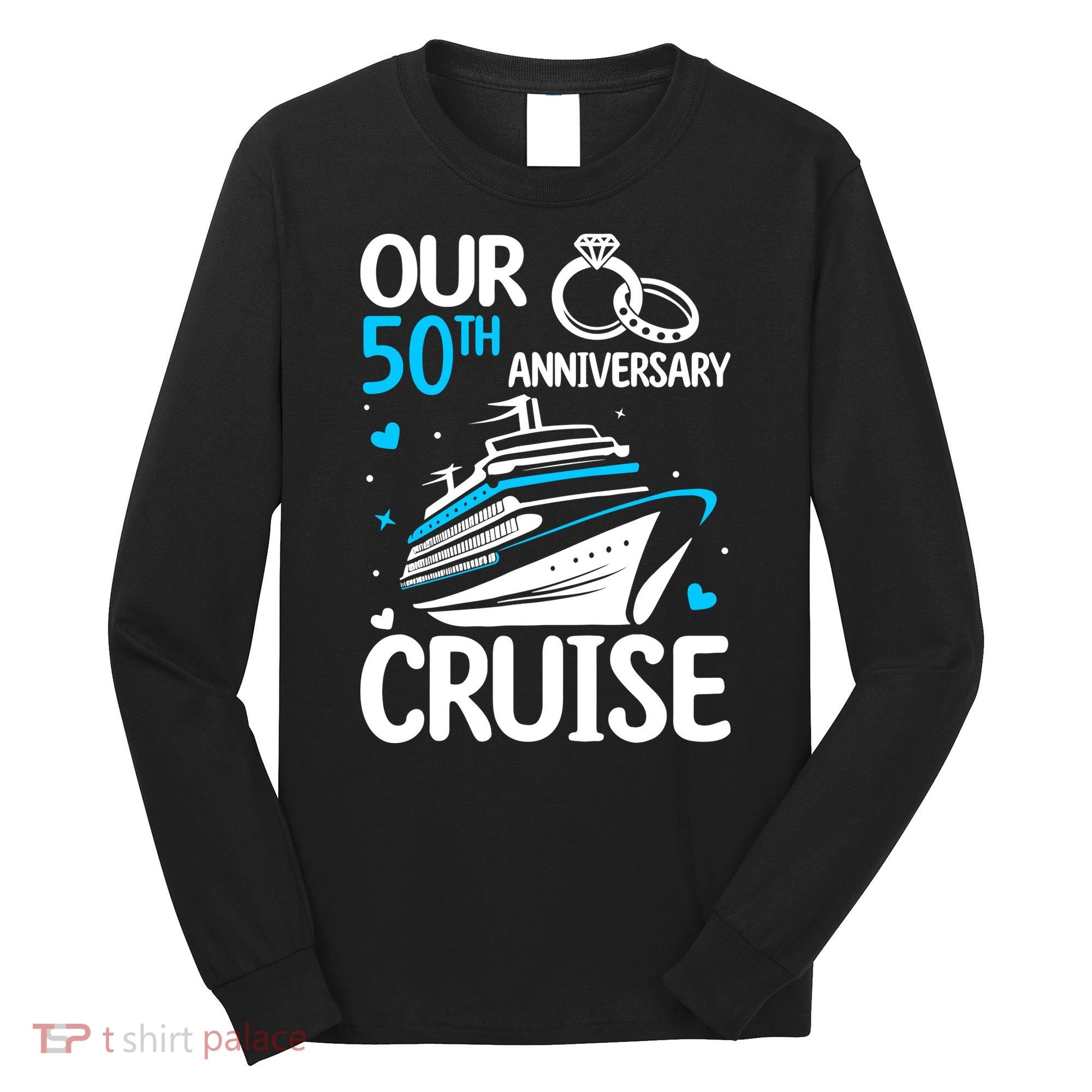 Our 50th Wedding Anniversary Cruise 50 Years Anniversary Long Sleeve Shirt