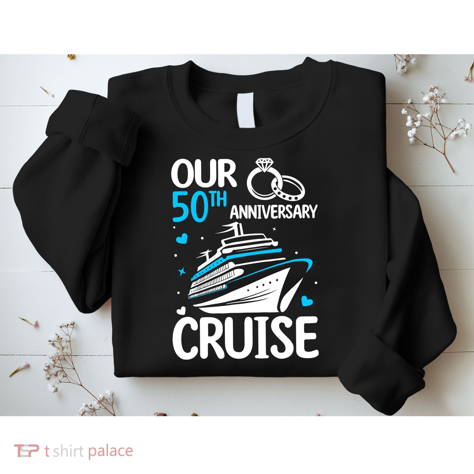 Our 50th Wedding Anniversary Cruise 50 Years Anniversary Sweatshirt