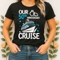 Our 50th Wedding Anniversary Cruise 50 Years Anniversary Women's T-Shirt thumb 2