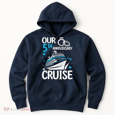 Our 5th Wedding Anniversary Cruise 5 Years Anniversary Hoodie