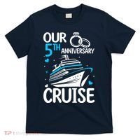 Our 5th Wedding Anniversary Cruise 5 Years Anniversary T-Shirt thumb 0