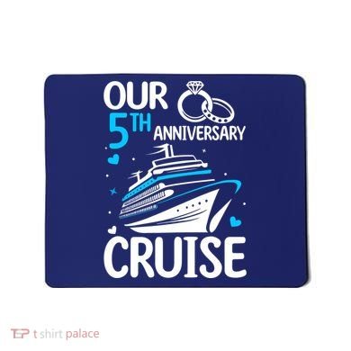 Our 5th Wedding Anniversary Cruise 5 Years Anniversary Mousepad
