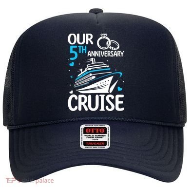 Our 5th Wedding Anniversary Cruise 5 Years Anniversary Hat
