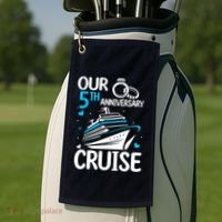Our 5th Wedding Anniversary Cruise 5 Years Anniversary Golf Towel thumb 2