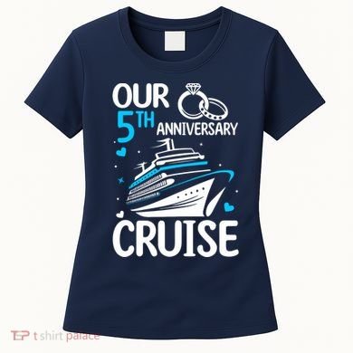 Our 5th Wedding Anniversary Cruise 5 Years Anniversary Women's T-Shirt