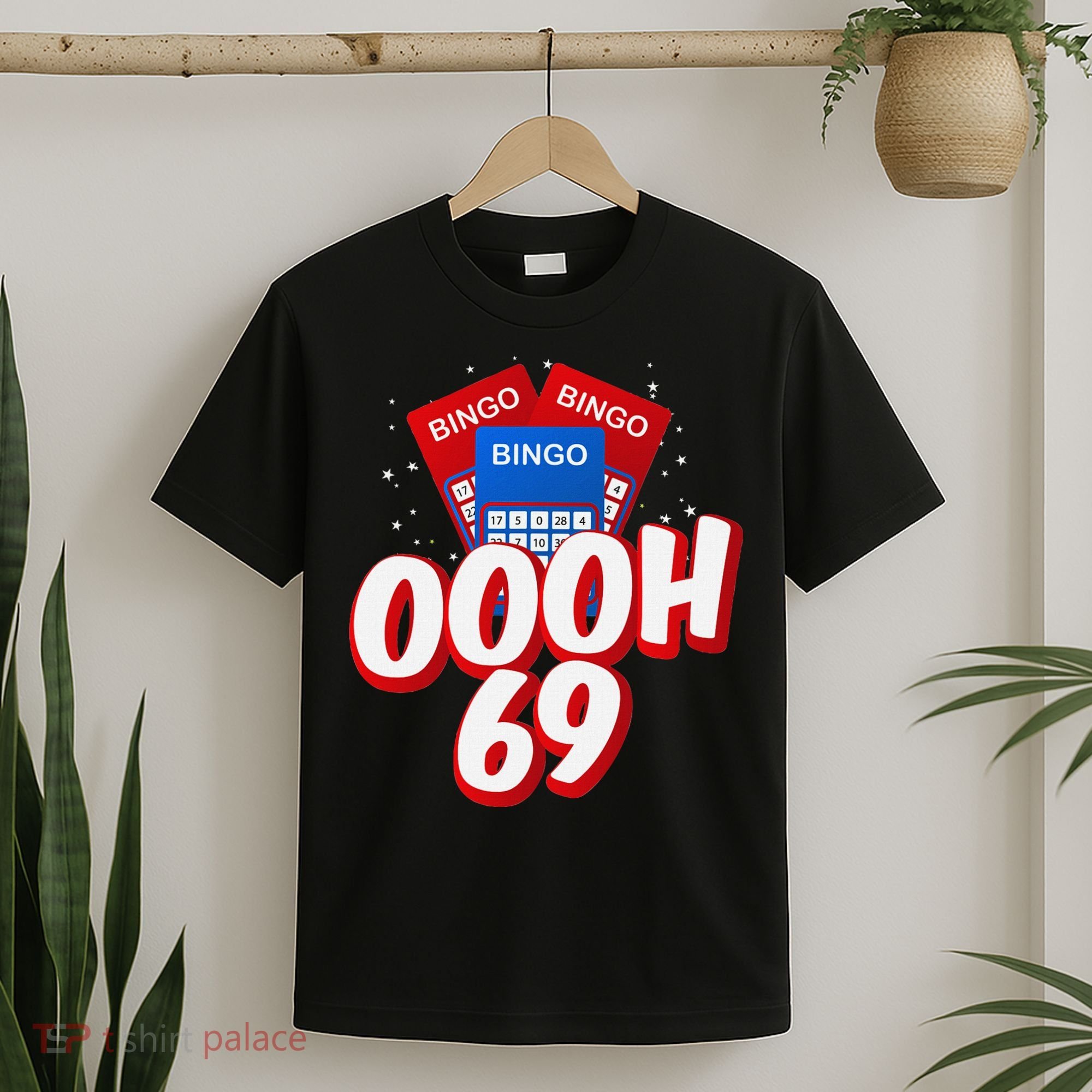 Ooooh 69 Bingo Game Player Funny Adult Humor Bingo Lover T-Shirt