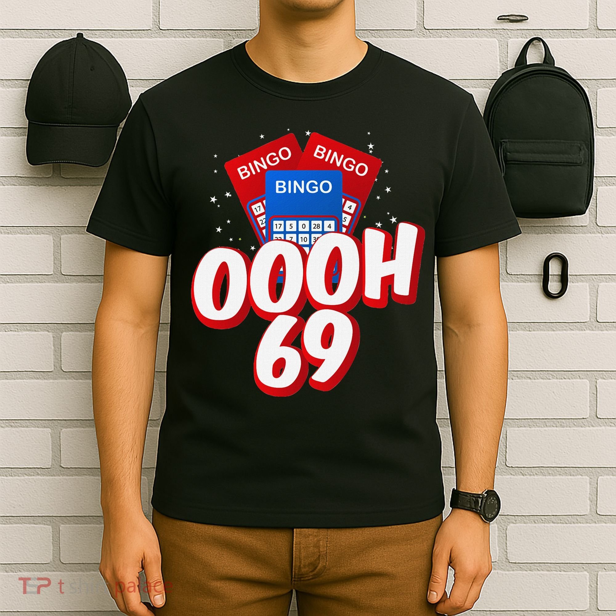Ooooh 69 Bingo Game Player Funny Adult Humor Bingo Lover T-Shirt