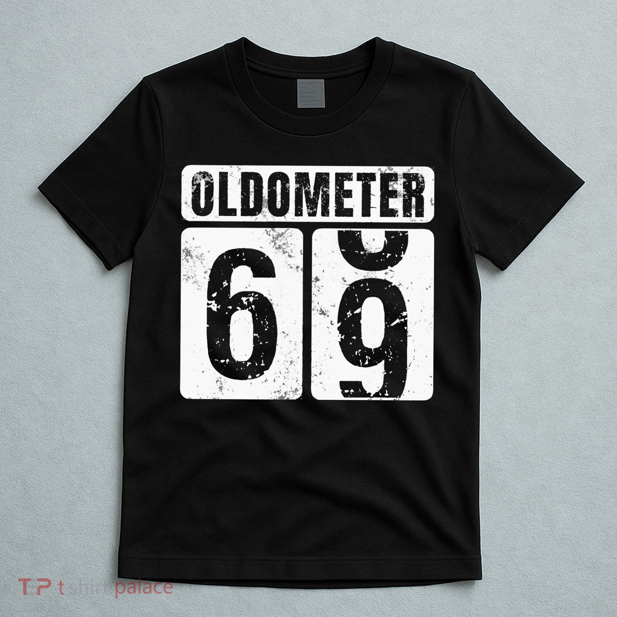 Oldometer 69 Vintage Funny 69th Birthday Gift Idea T-Shirt