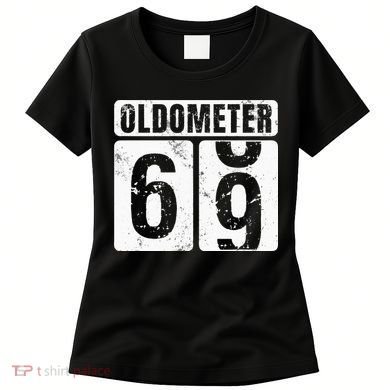 Oldometer 69 Vintage Funny 69th Birthday Gift Idea Women's T-Shirt
