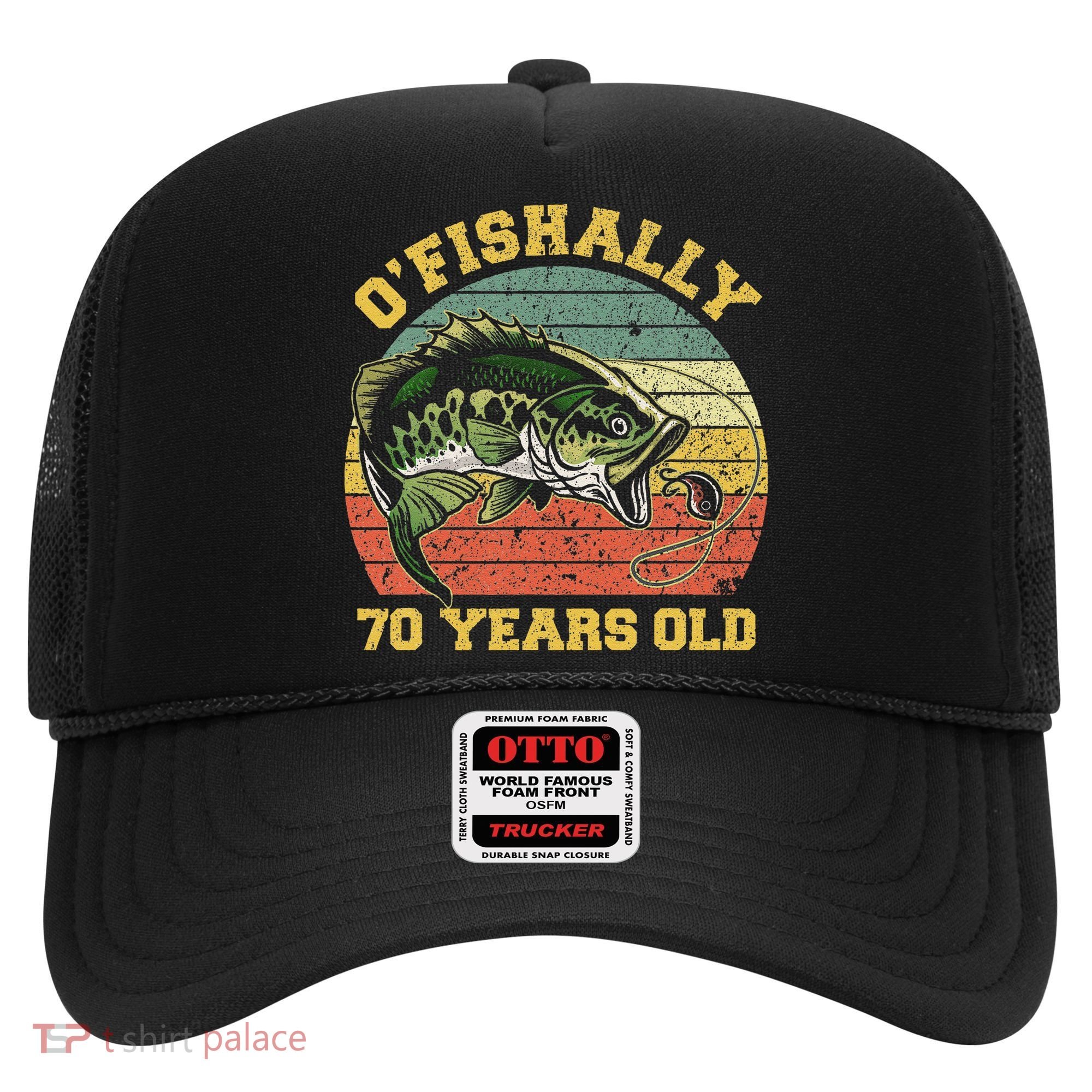 OFishally 70 Years Old Fishing Birthday Theme Party 70th Hat