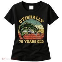 OFishally 70 Years Old Fishing Birthday Theme Party 70th Women's T-Shirt thumb 0