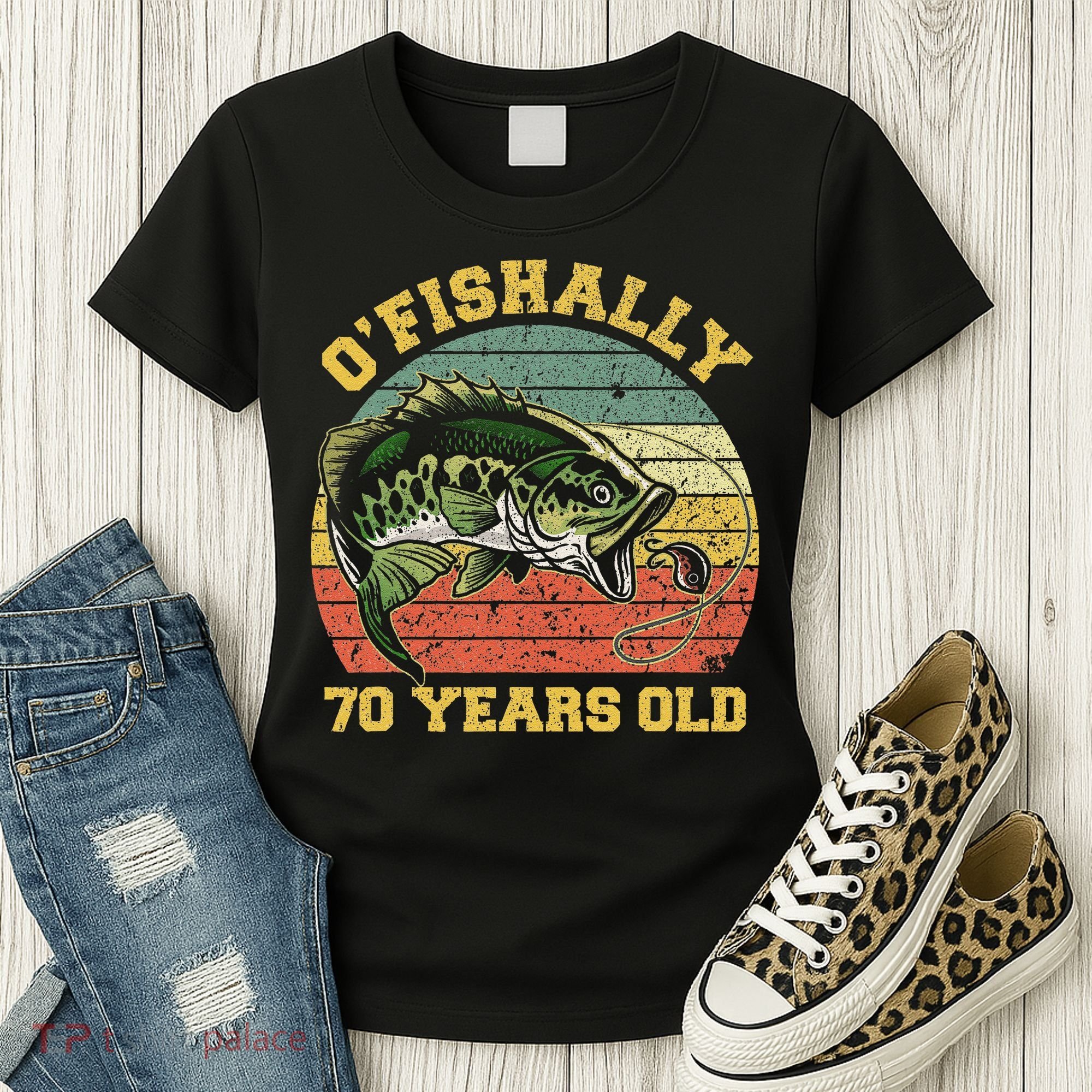 OFishally 70 Years Old Fishing Birthday Theme Party 70th Women's T-Shirt