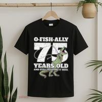OFishAlly 75 Years Old Fishing Dinosaur 75th Birthday T-Shirt thumb 2