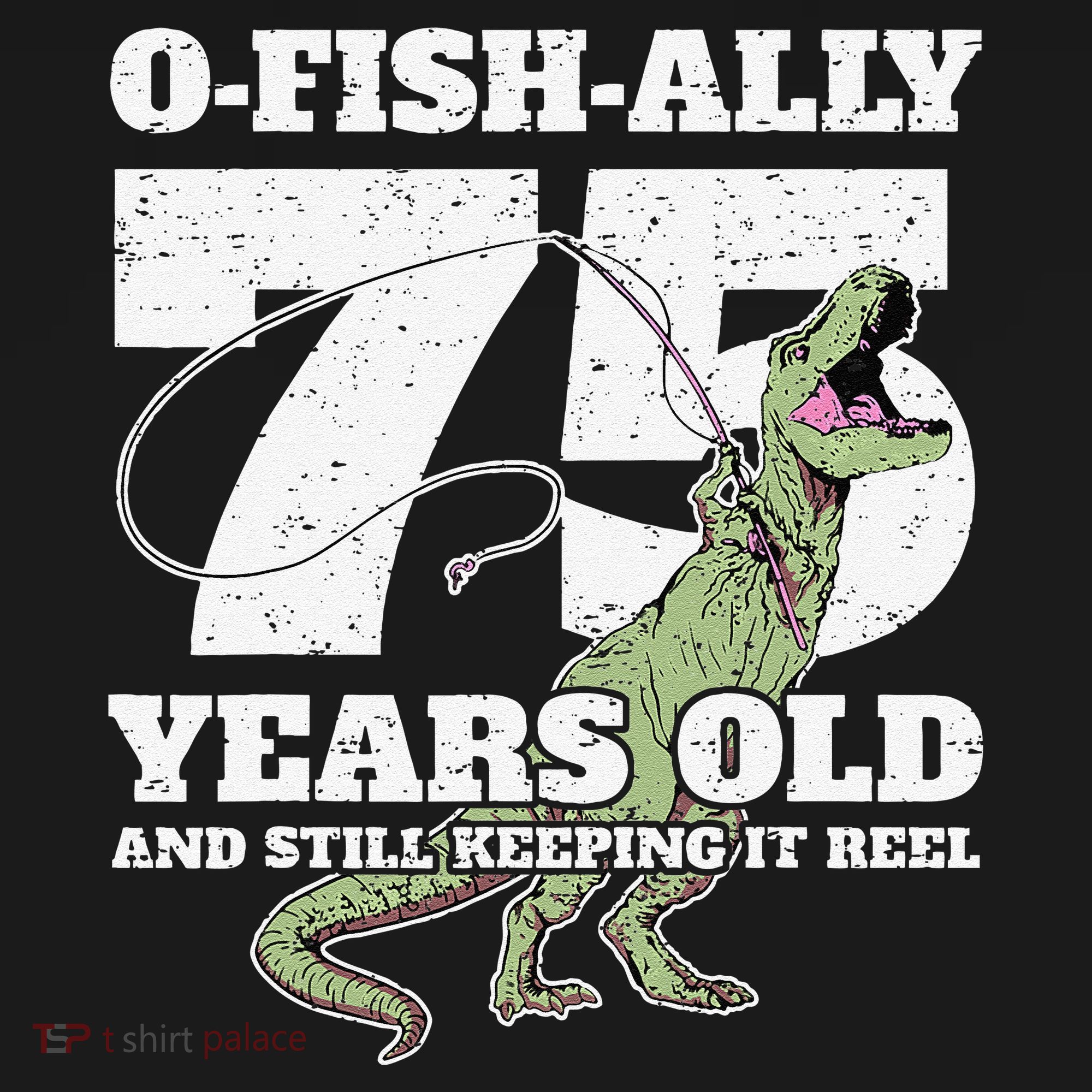 OFishAlly 75 Years Old Fishing Dinosaur 75th Birthday Women's Tank Top