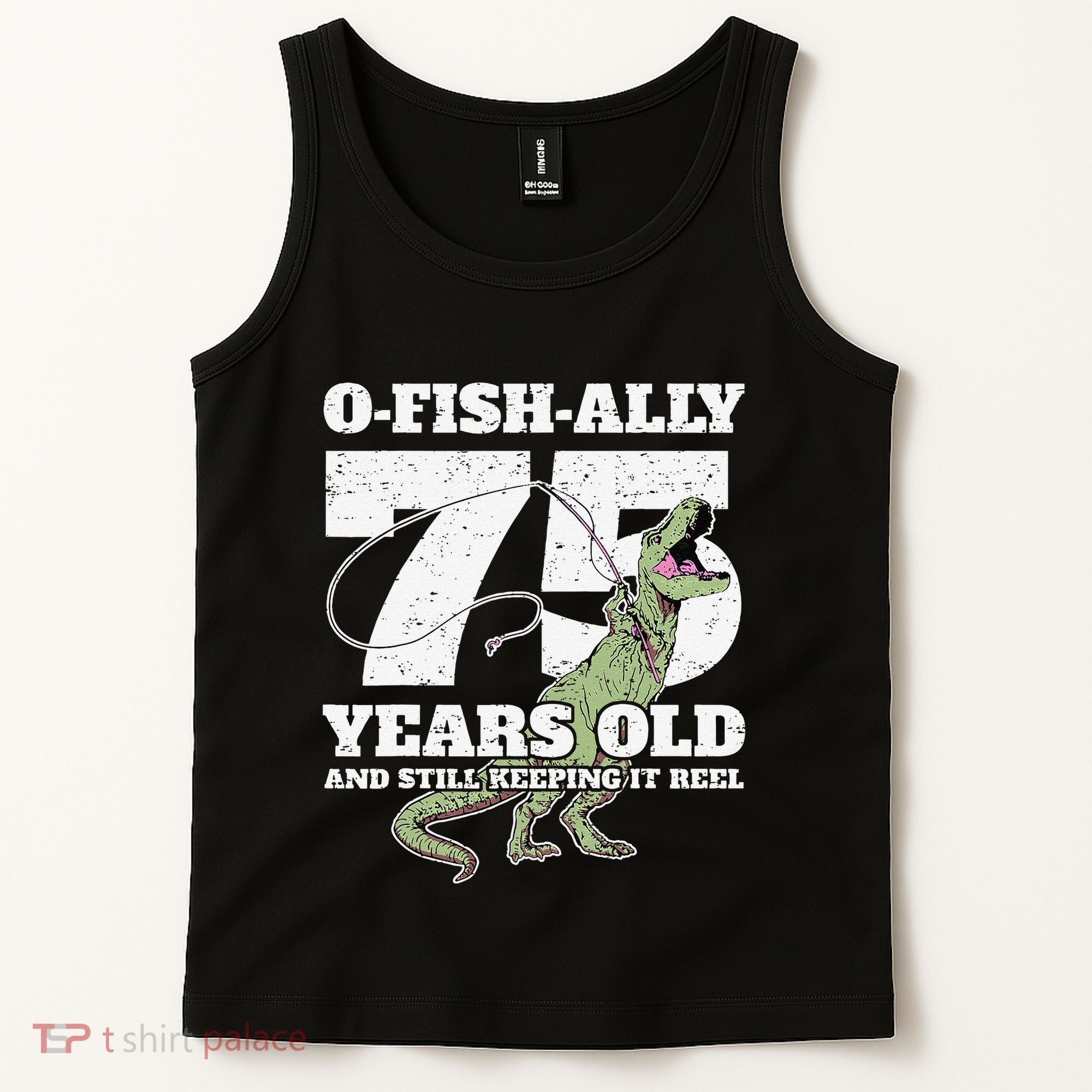 OFishAlly 75 Years Old Fishing Dinosaur 75th Birthday Tank Top