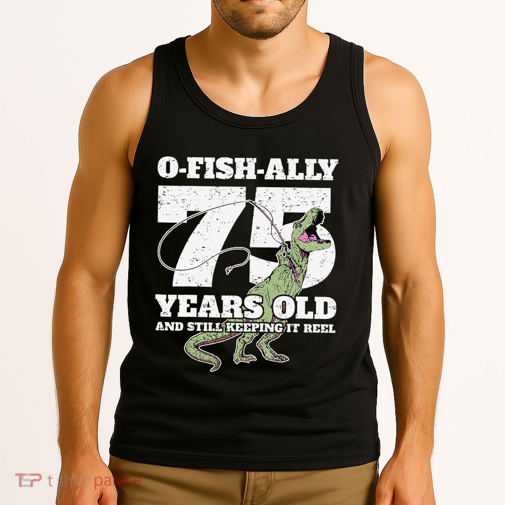 OFishAlly 75 Years Old Fishing Dinosaur 75th Birthday Tank Top
