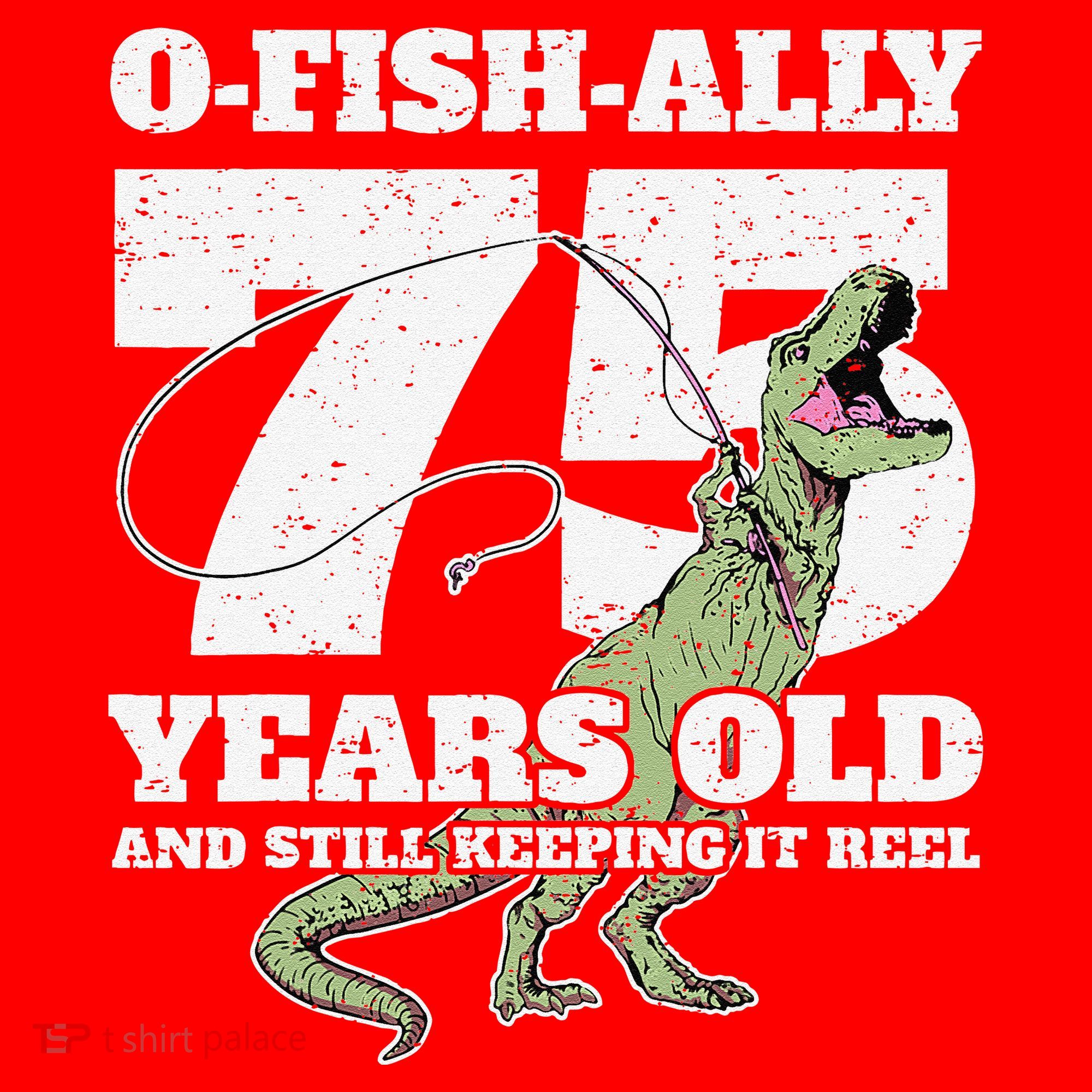 OFishAlly 75 Years Old Fishing Dinosaur 75th Birthday Santa Hat