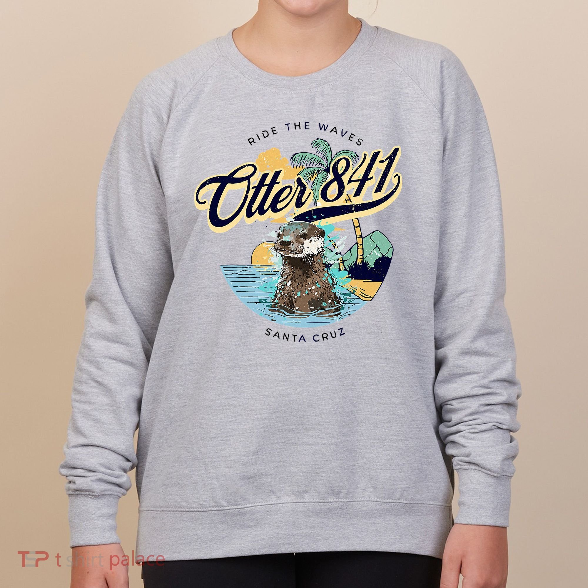 Otter 841 Surfing Otter 841 California Surf Board Otter 841 Women's Sweatshirt