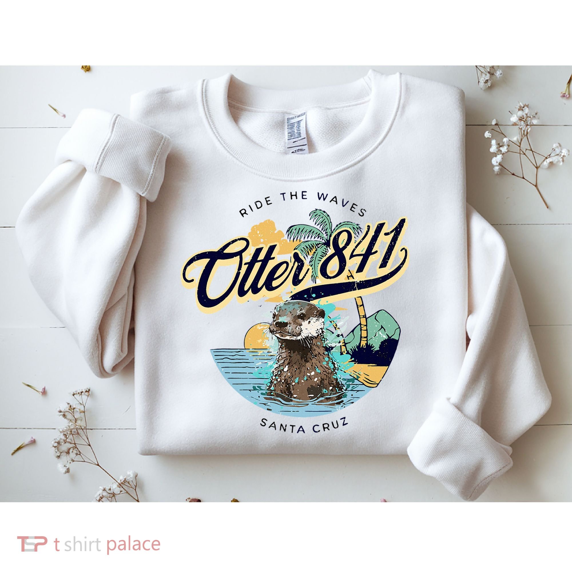 Otter 841 Surfing Otter 841 California Surf Board Otter 841 Sweatshirt