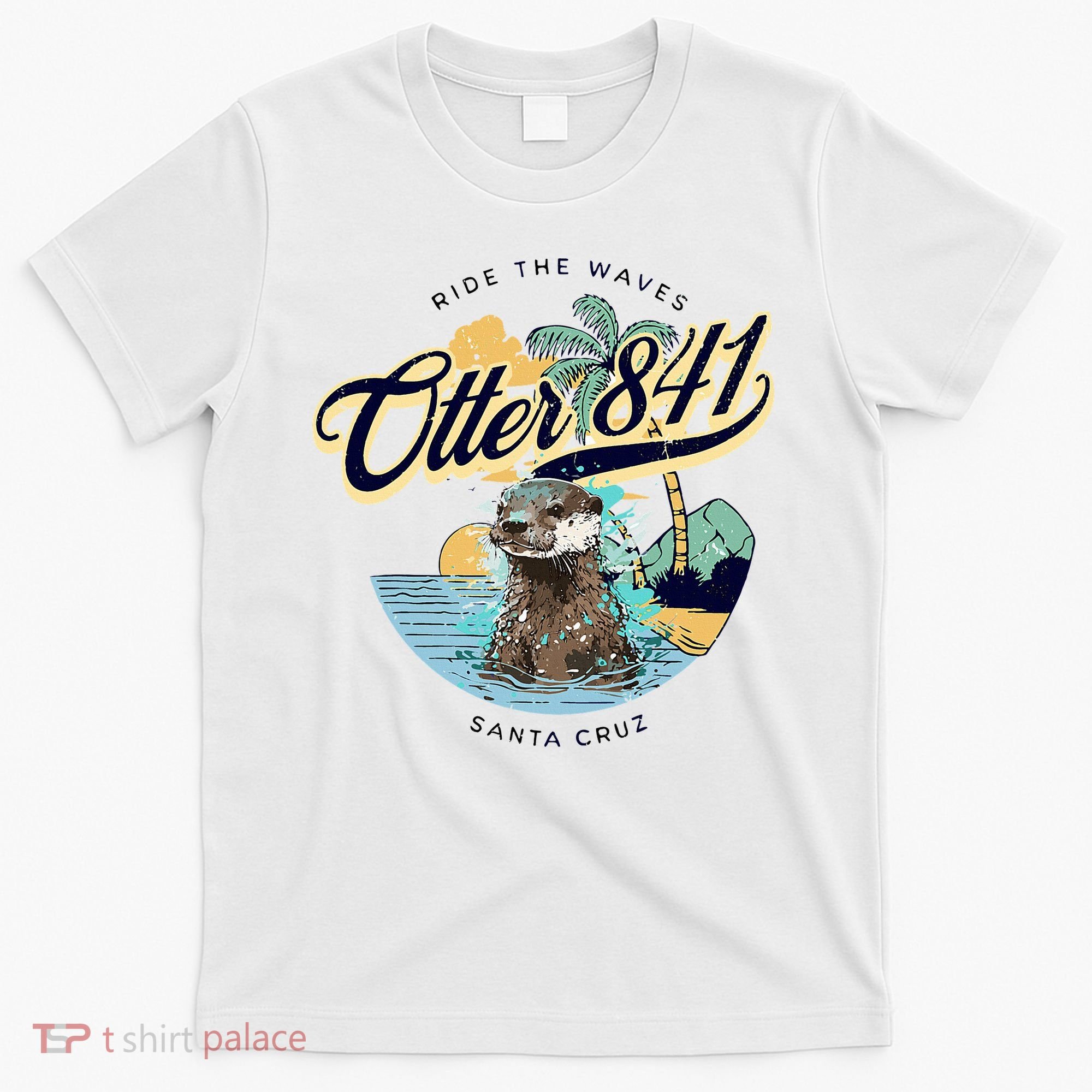 Otter 841 Surfing Otter 841 California Surf Board Otter 841 T-Shirt