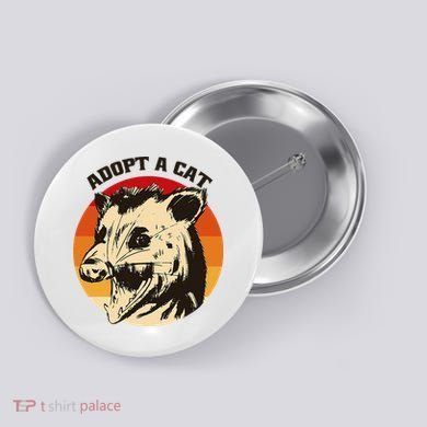 Opossum Adopt A Cat Vintage Funny Possum Button
