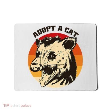 Opossum Adopt A Cat Vintage Funny Possum Mousepad