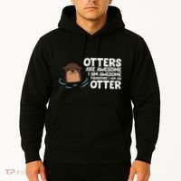 Otters Are Awesome IM Awesome Therefore I Am An Otter Hoodie thumb 2