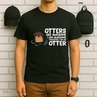 Otters Are Awesome IM Awesome Therefore I Am An Otter T-Shirt thumb 6