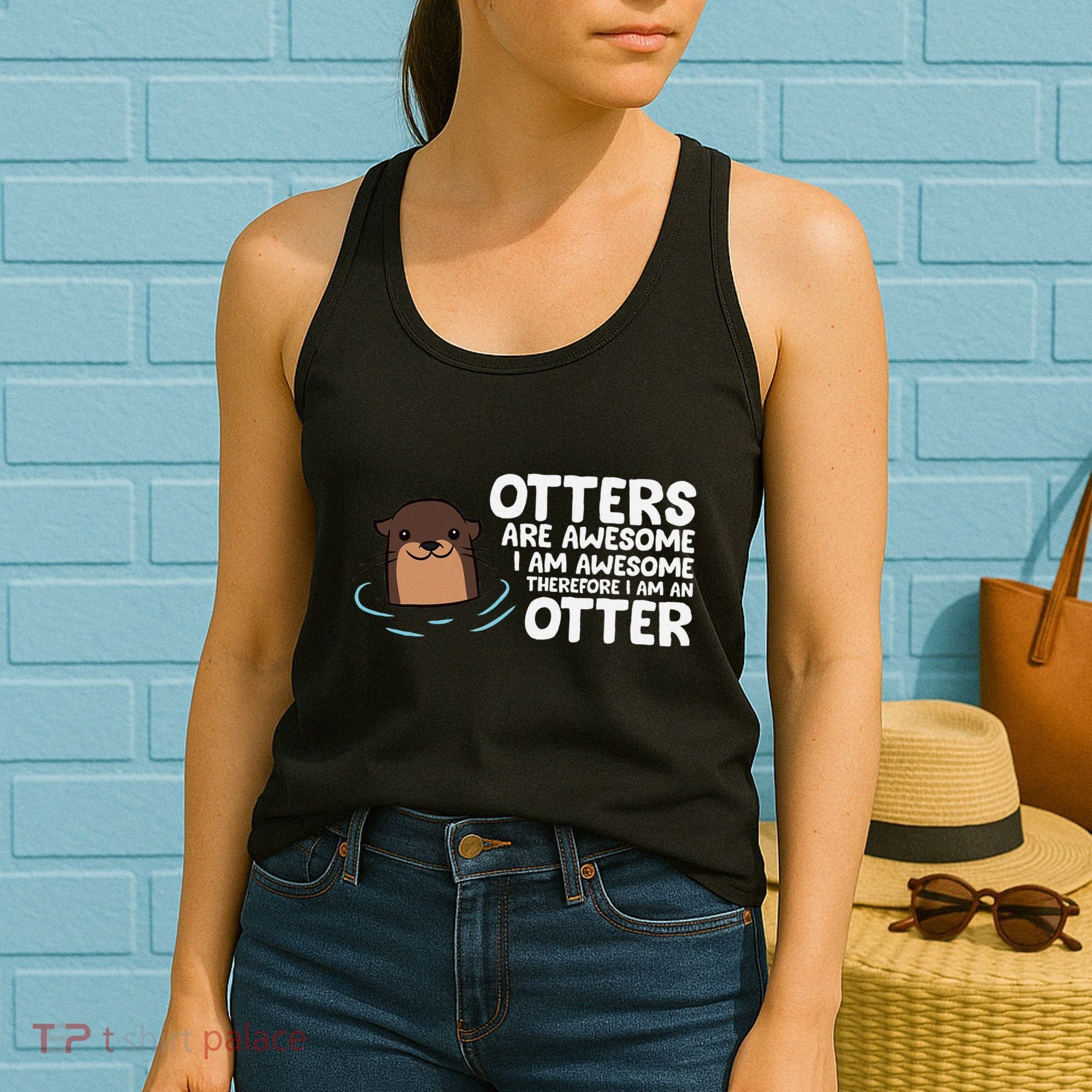 Otters Are Awesome IM Awesome Therefore I Am An Otter Women's Tank Top