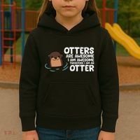 Otters Are Awesome IM Awesome Therefore I Am An Otter Kids Hoodie thumb 3