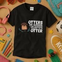 Otters Are Awesome IM Awesome Therefore I Am An Otter Kids T-Shirt thumb 3