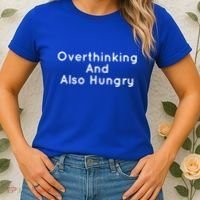Overthinking And Also Hungry Funny Hangry Gift Women's T-Shirt thumb 2