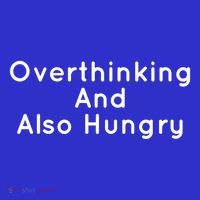 Overthinking And Also Hungry Funny Hangry Gift Kids Hoodie thumb 5