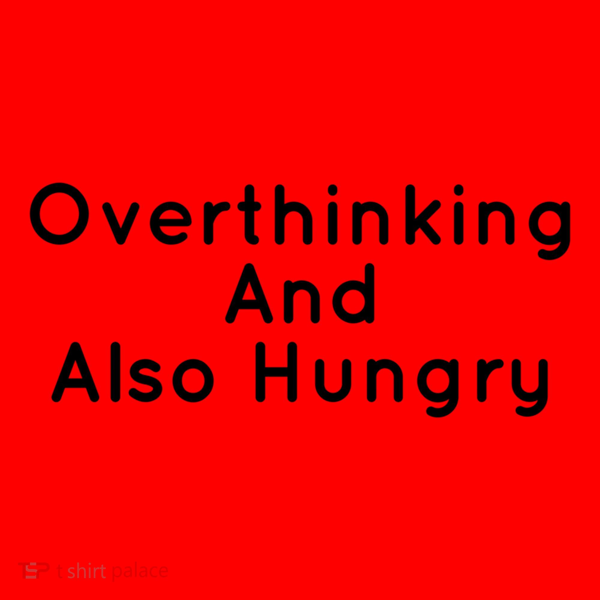 Overthinking And Also Hungry Funny Hangry Gift Santa Hat