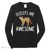 Ocelot Apparel Amazing Funny Ocelots Cat Long Sleeve Shirt thumb 0