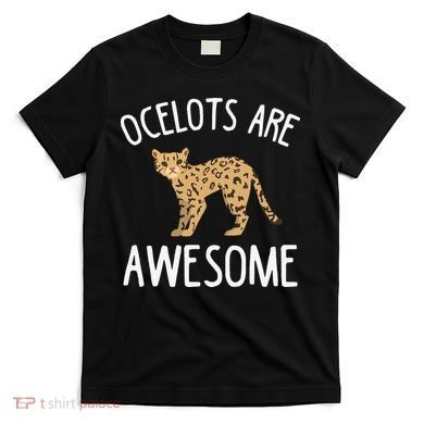 Ocelot Apparel Amazing Funny Ocelots Cat T-Shirt